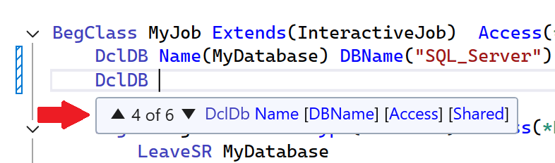 Command signature help prompts help you design the perfect DclDB statement.